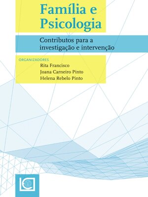 cover image of Família e Psicologia- Contributos para a investigação e intervenção